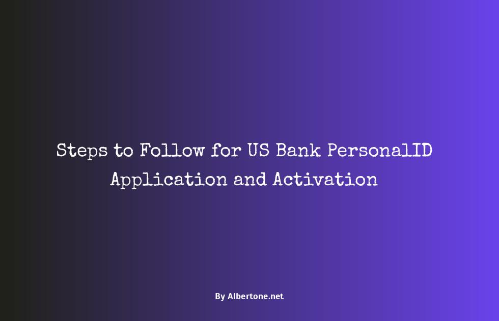 us bank personalid step