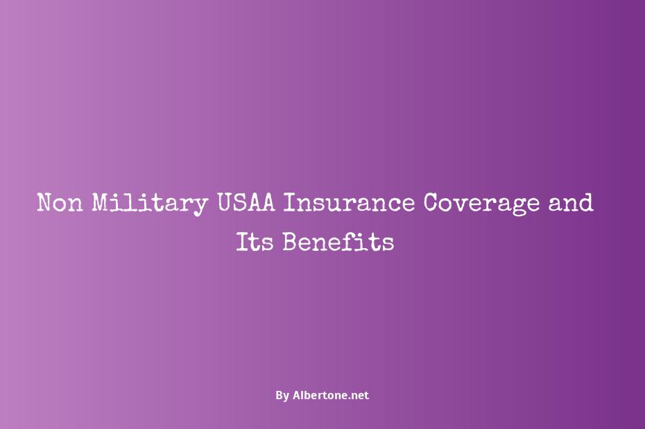 usaa insurance for non military