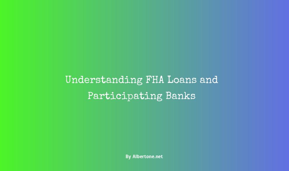 what banks do fha loans