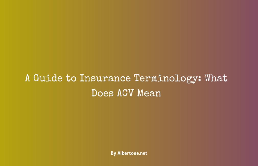 what does acv mean in insurance