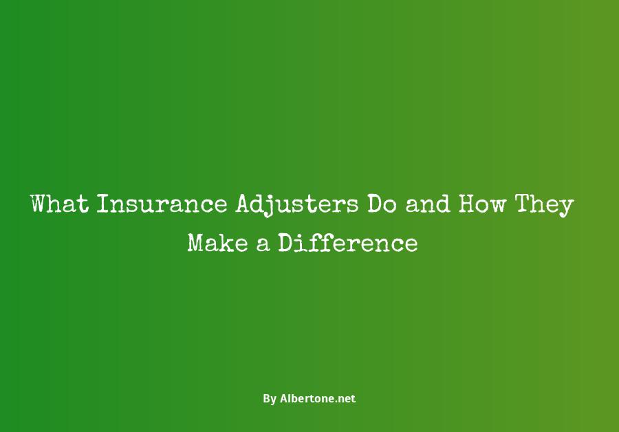 whats an insurance adjuster