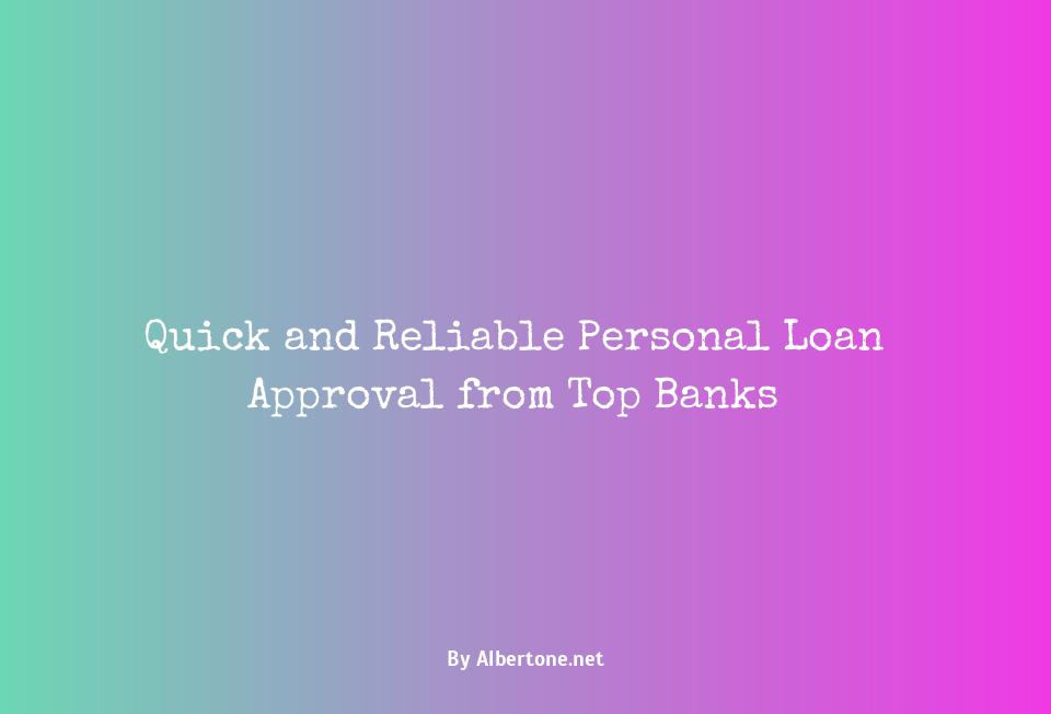 which bank has the easiest personal loan approval