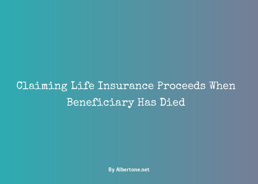 who gets life insurance if beneficiary is deceased