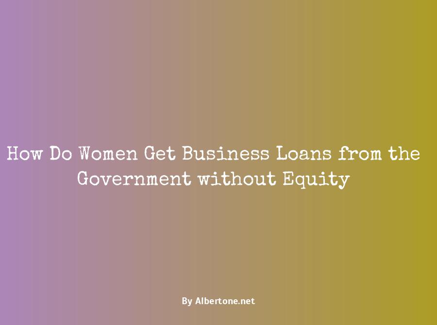 women's business loans from the government