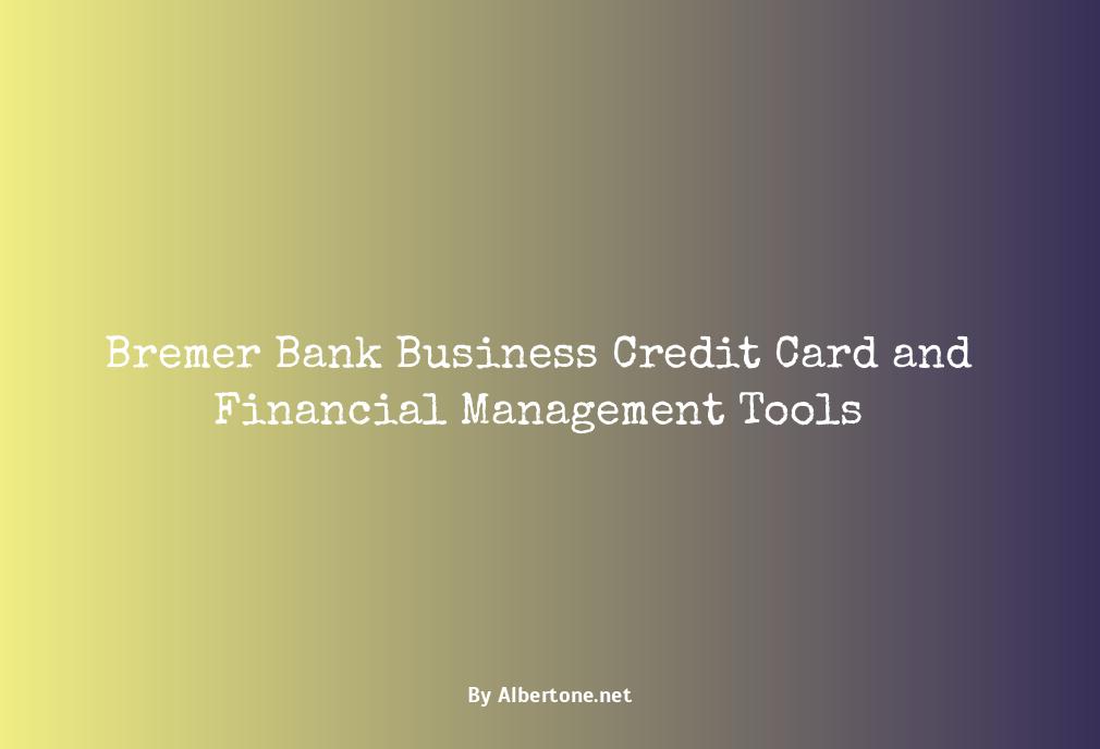 bremer bank business credit card