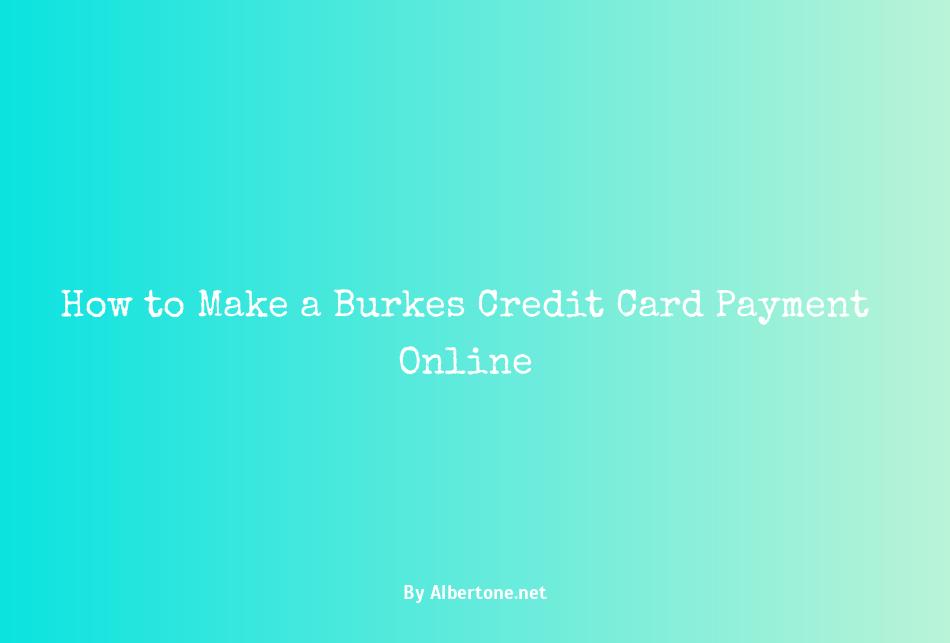 burkes credit card payment