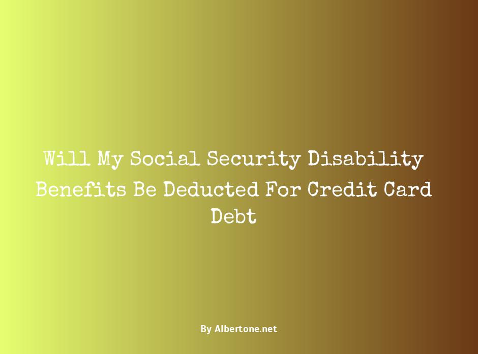 can social security disability be garnished for credit card debt