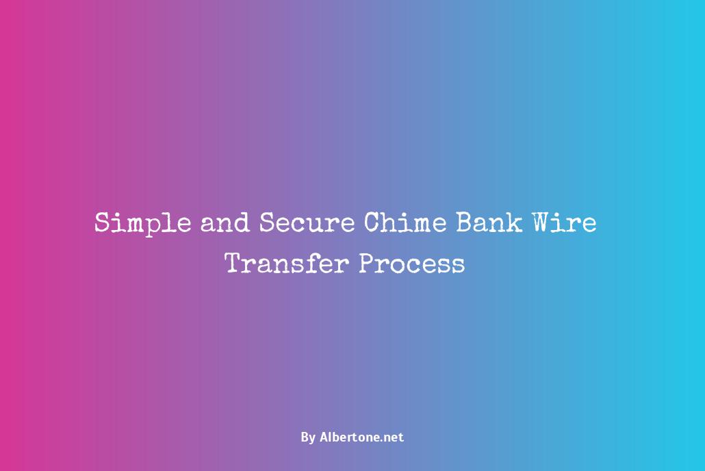 chime bank wire transfer