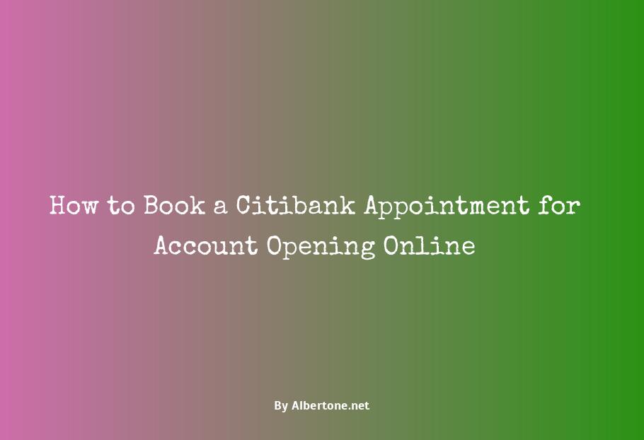 citibank appointment for account opening