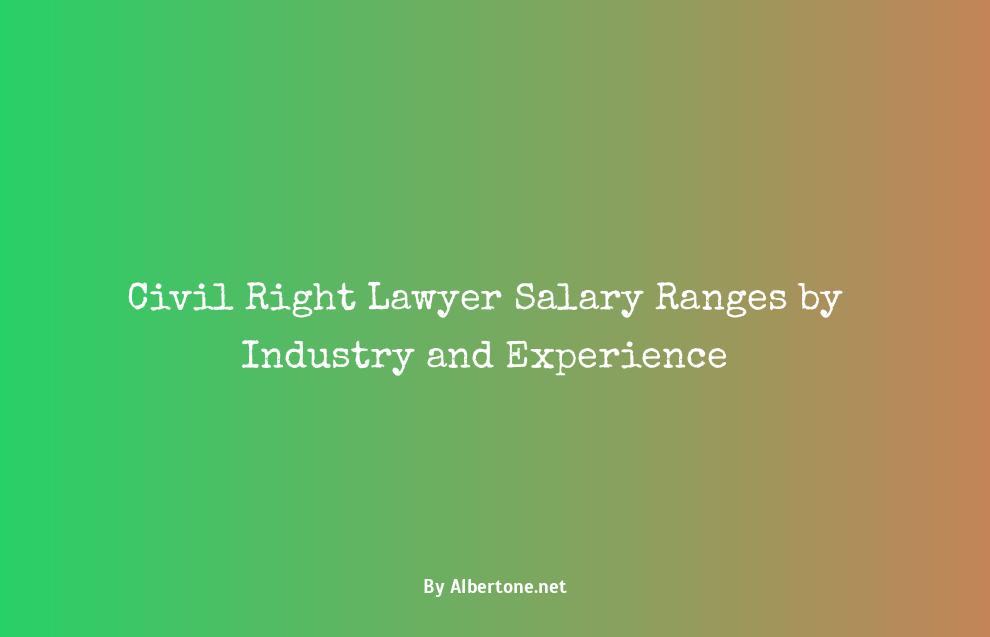 civil right lawyer salary