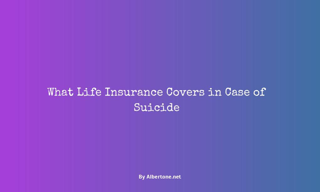 does life insurance cover suicides