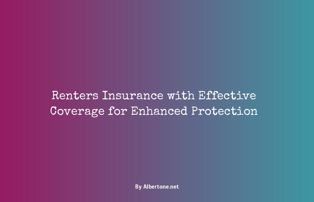 effective coverage renters insurance