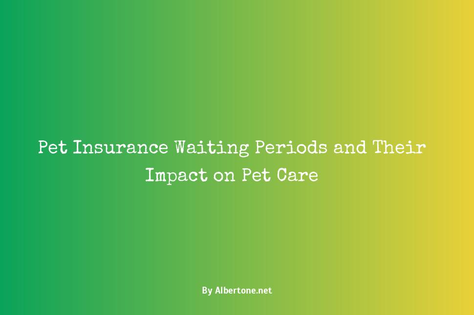 embrace pet insurance waiting period