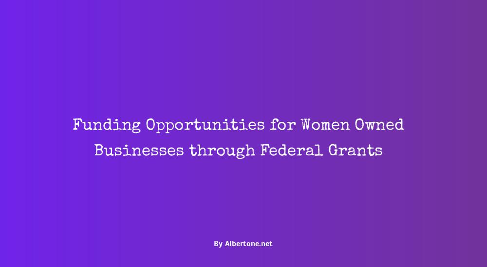 federal grants for women owned business