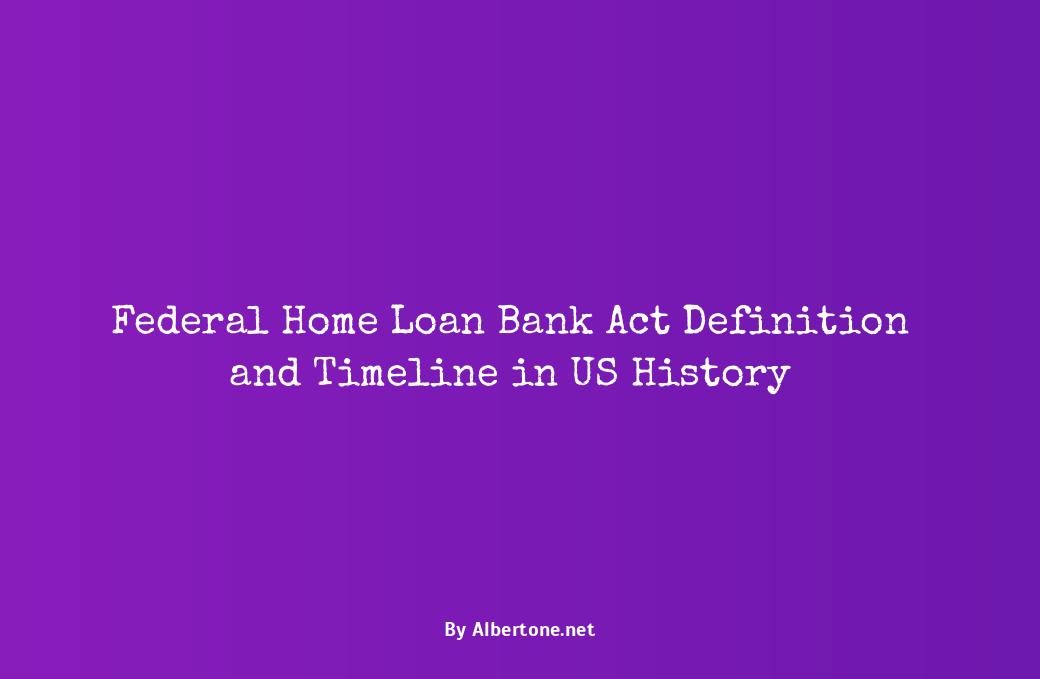 federal home loan bank act definition us history