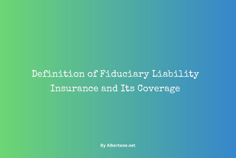 fiduciary liability insurance definition