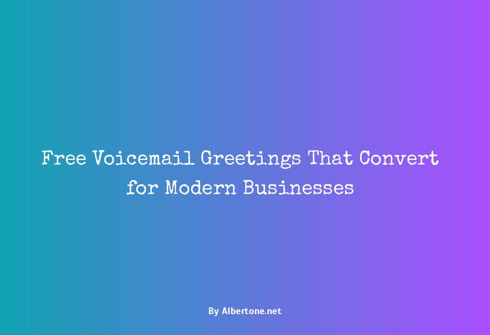 free voicemail greetings for business