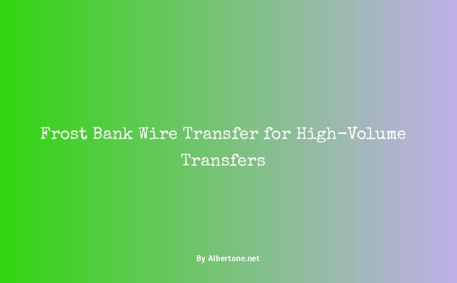 frost bank wire transfer