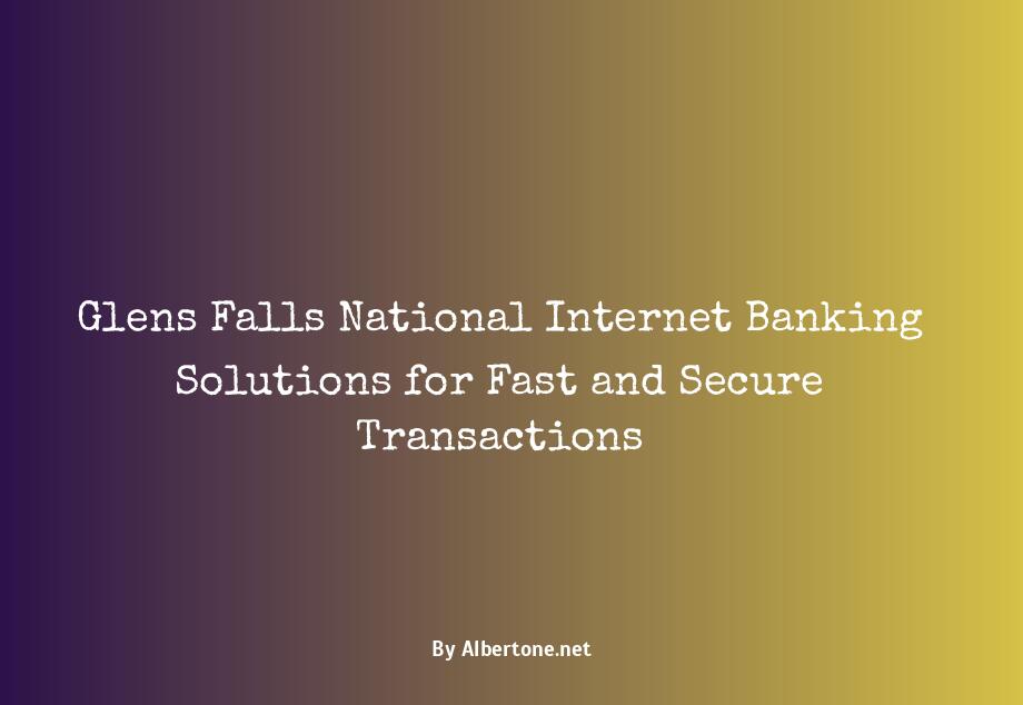 glens falls national internet banking