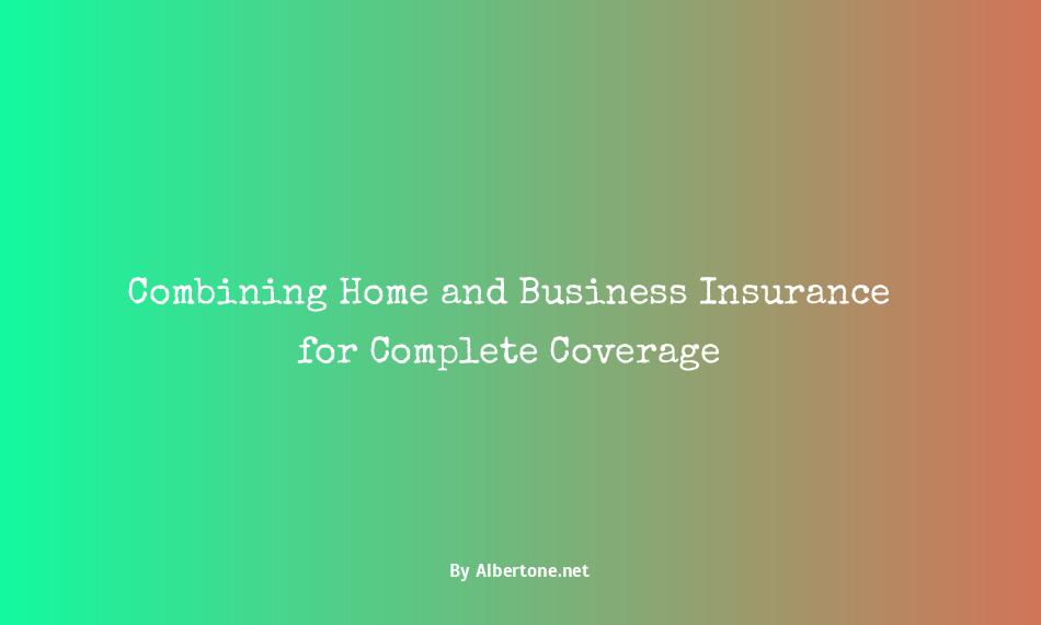 home and business insurance combined