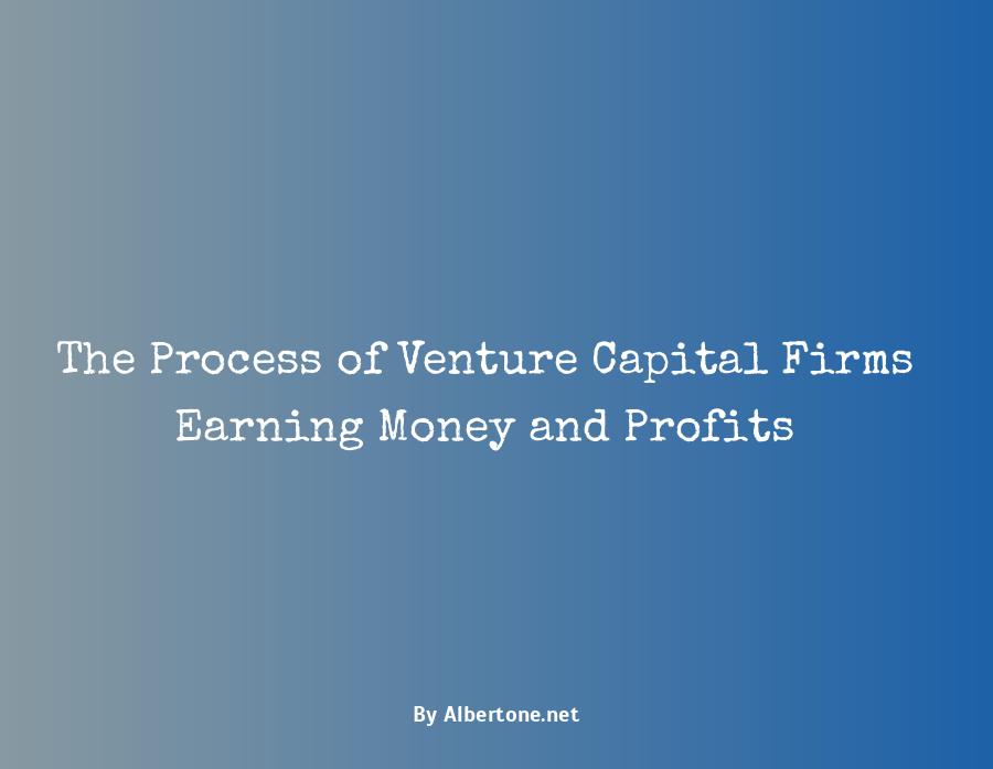 how do venture capital firms make money