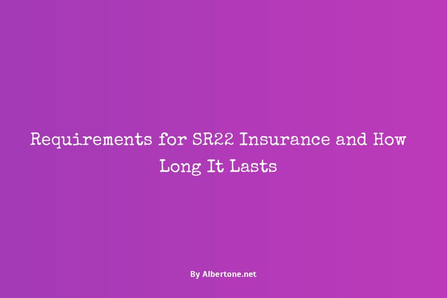 how long do i need sr22 insurance