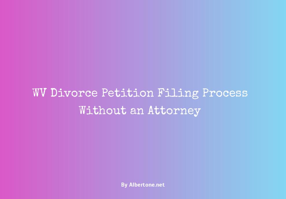 how to file for divorce in wv without a lawyer