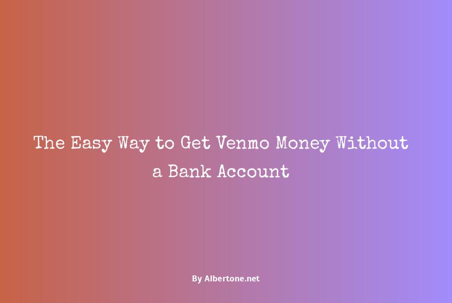 how to get money off venmo without bank account