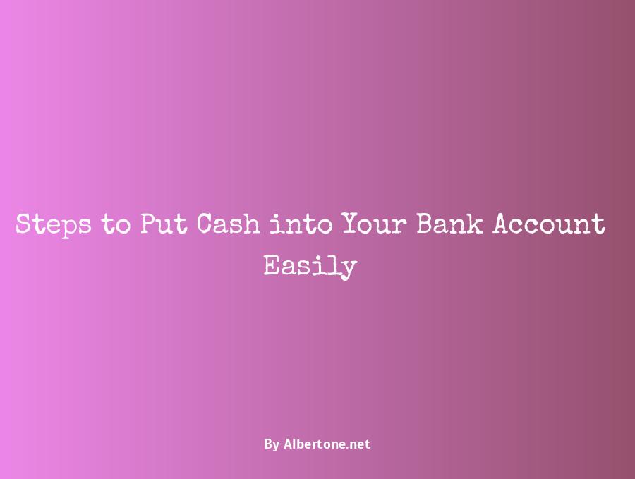 how to put cash into your bank account