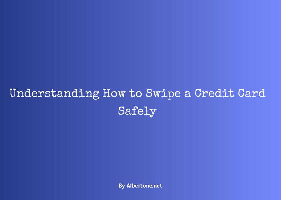 how to swipe a credit card