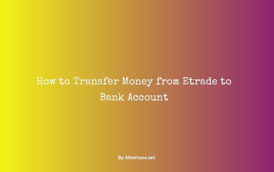 how to transfer money from etrade to bank