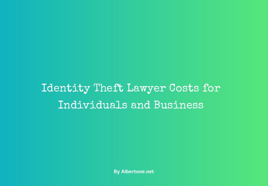 identity theft lawyer cost