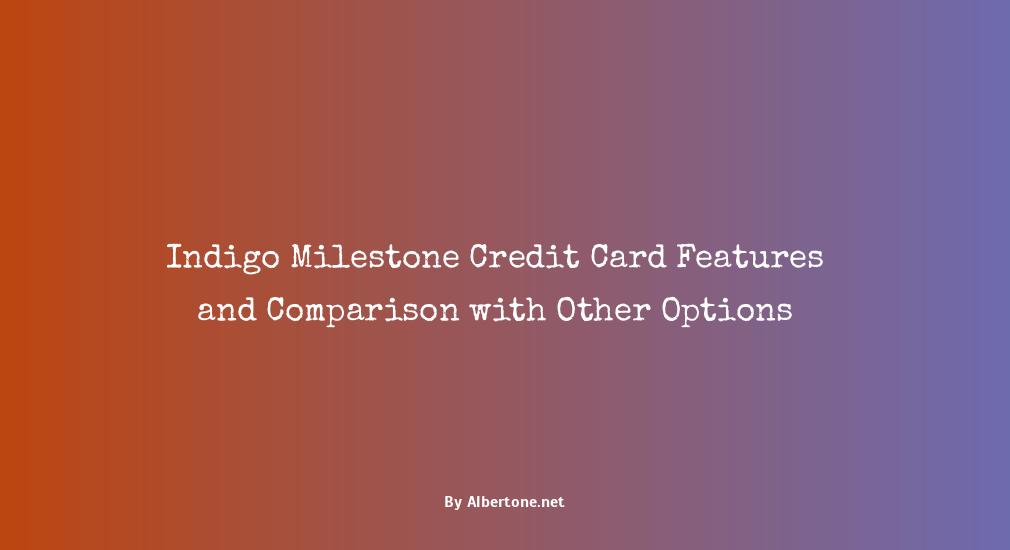 indigo milestone credit card