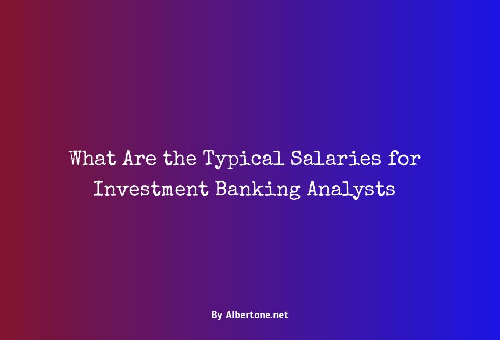 investment banking analyst salaries