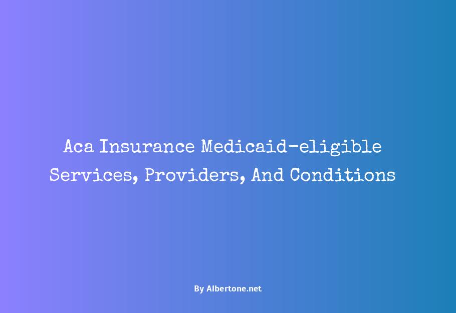 is aca insurance medicaid