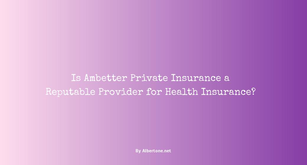 is ambetter private insurance