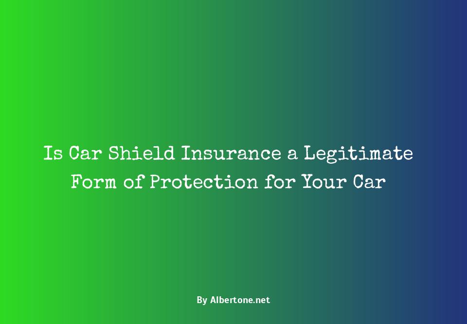 is car shield insurance