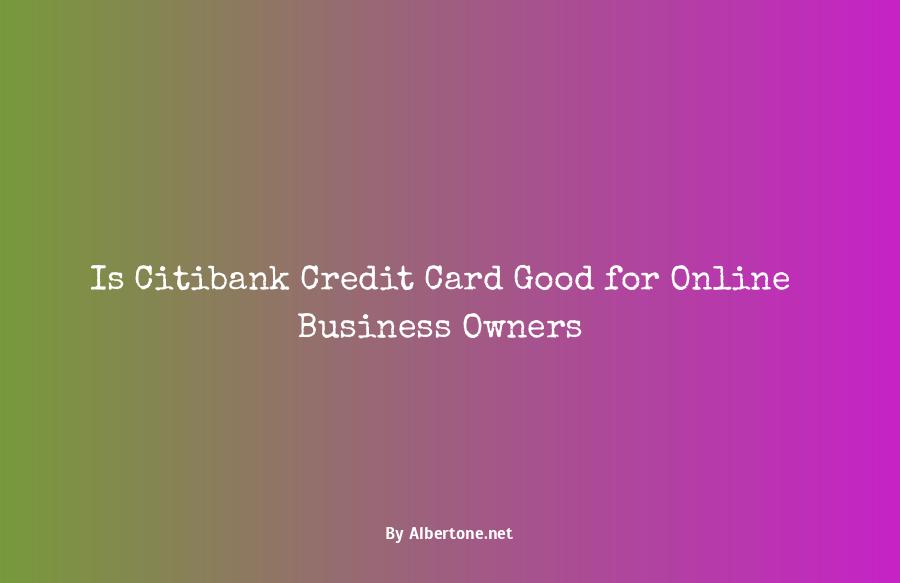 is citibank credit card good