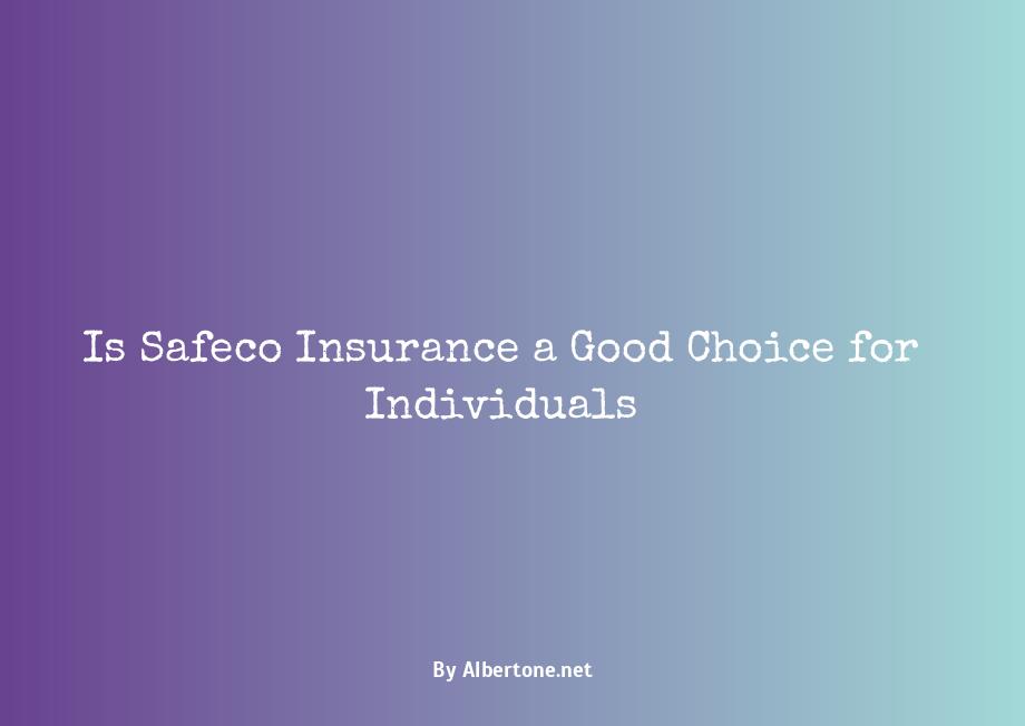 is safeco insurance good