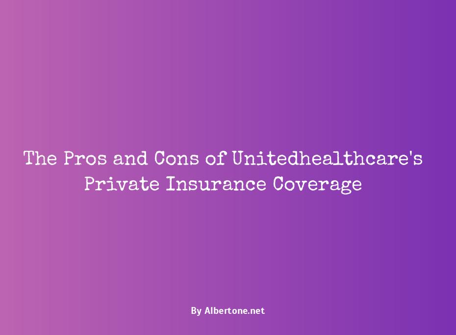 is unitedhealthcare private insurance