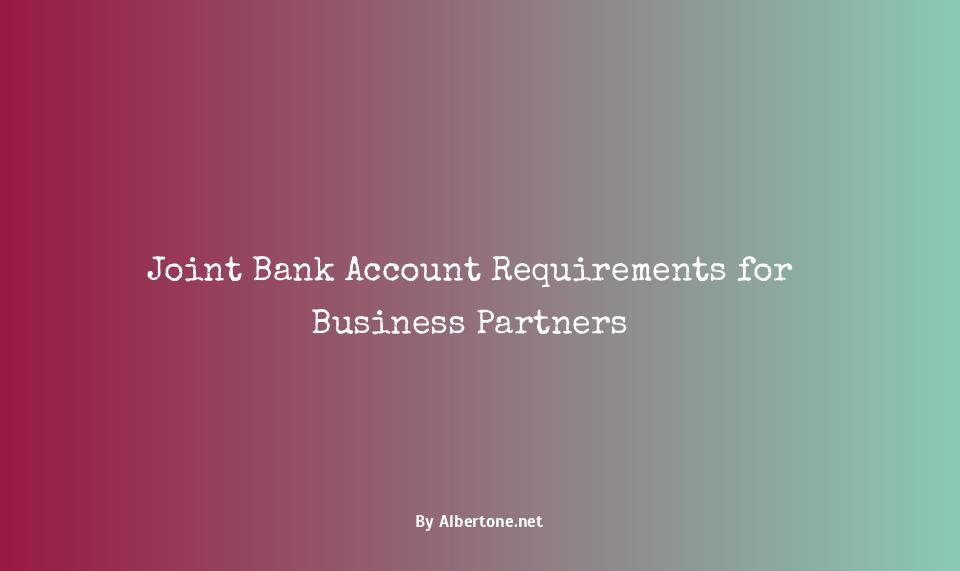 joint bank account requirements