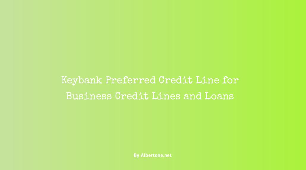 keybank preferred credit line