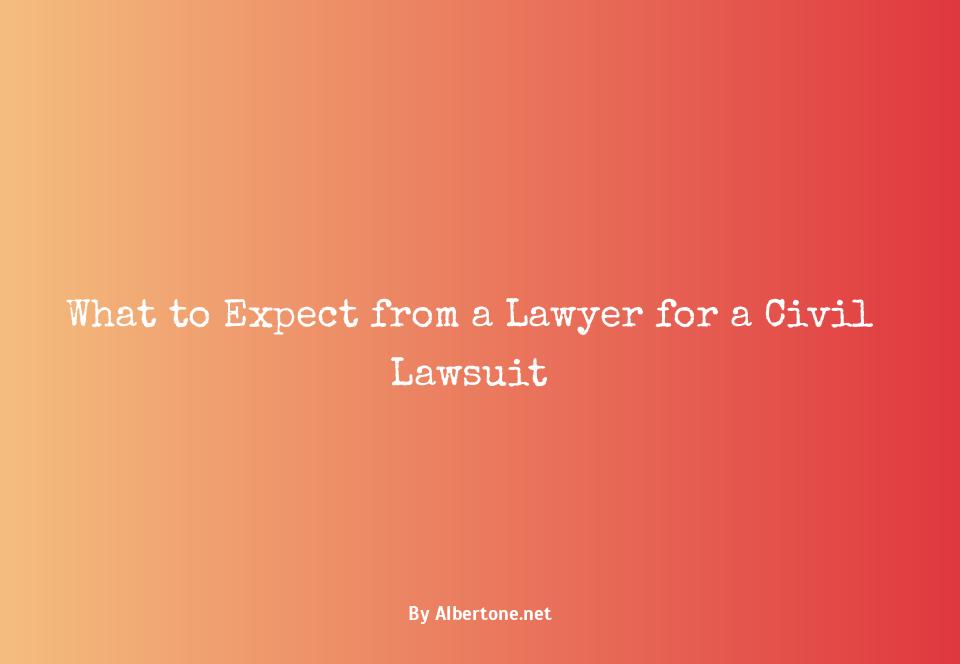 lawyer for civil lawsuit