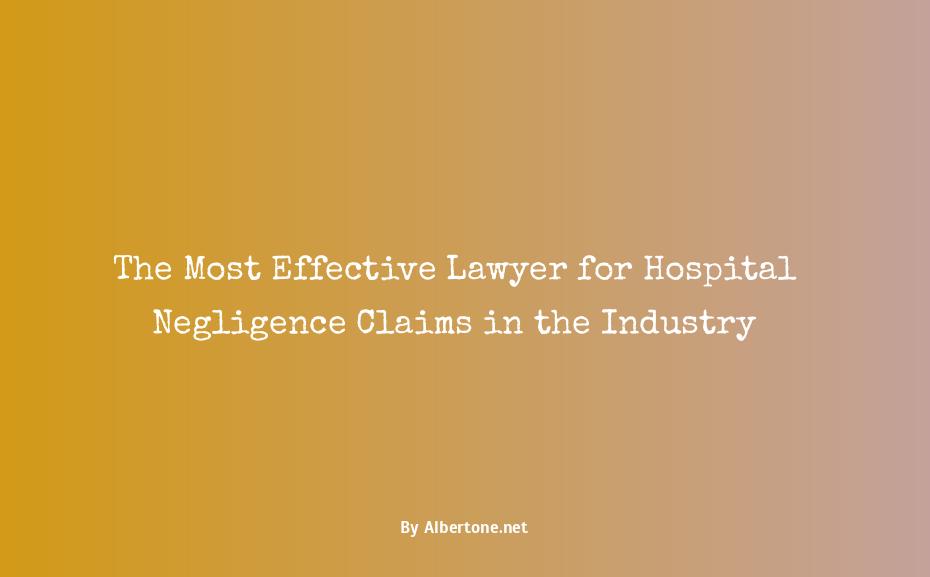 lawyer for hospital negligence