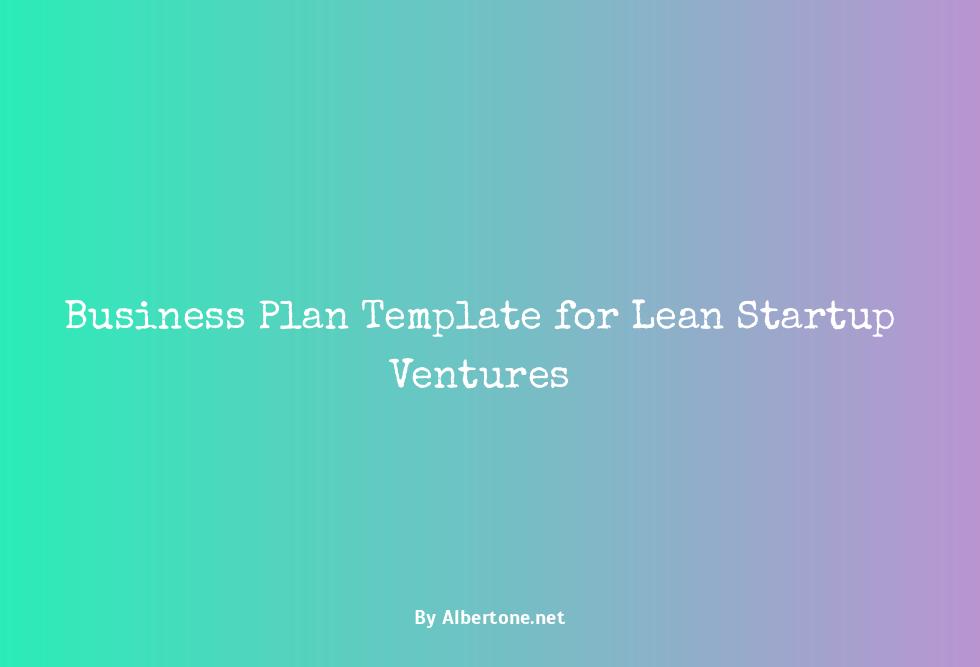 lean startup business plan template