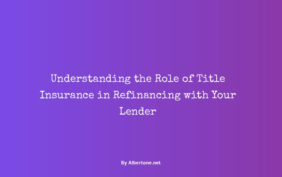 lender's title insurance refinance