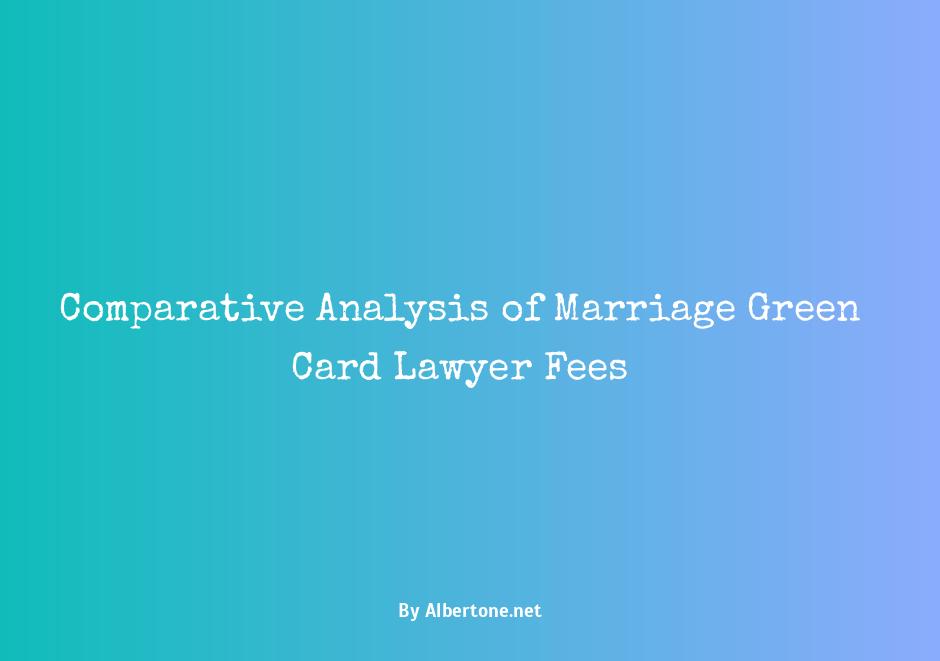 marriage green card lawyer cost