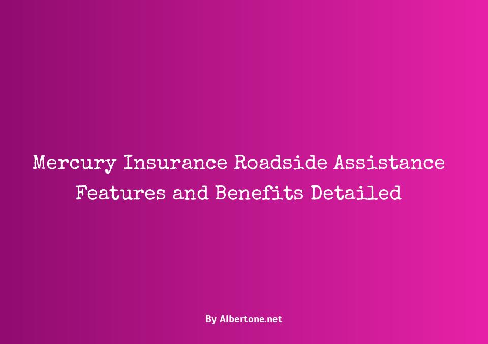 mercury insurance roadside assistance