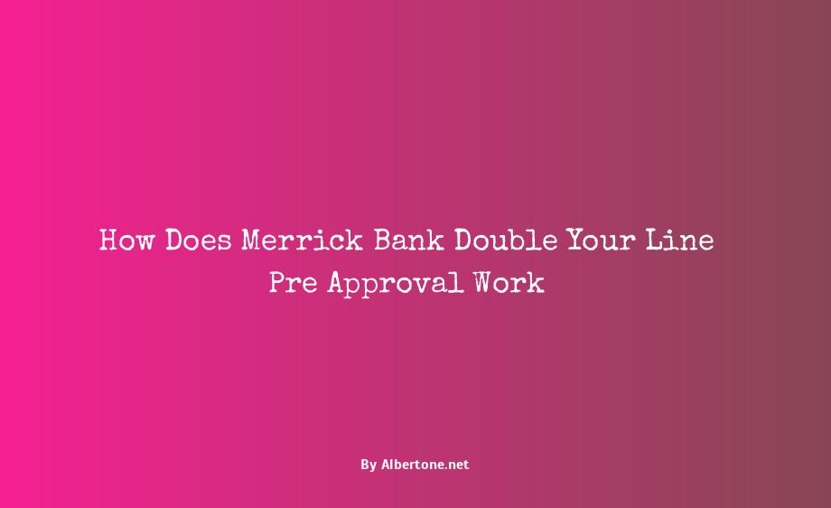 merrick bank double your line pre approval