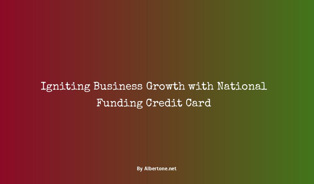 national funding ignite credit card